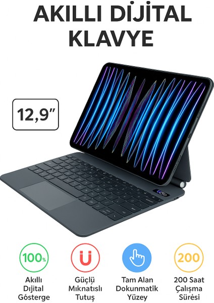 iPad Pro 12 ile Uyumlu (3-4-5-6 Nesil) / iPad Air 6 ile Uyumlu 13'' M2 Kablosuz Bluetooth Klavye 12.9, Touchpad’li, Dijital Ekranlı, Şarj Edilebilir, Türkçe Q, 64 Tuşlu
