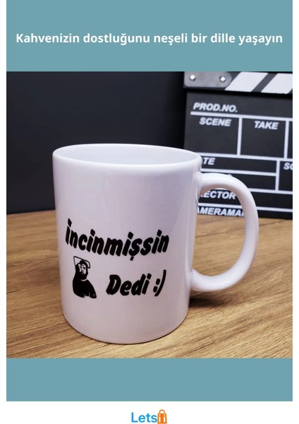 Incinmişsin Dedi Tasarımlı Eğlenceli Porselen Kupa Bardak fiyatları