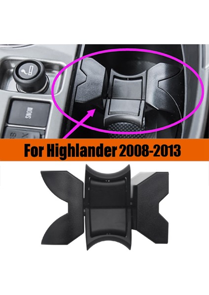 Toyota Highlander Için Merkez Konsol Kupası Tutucu Ekleme Bölücü 2008 2009 2012 2011 2012 2013 Yeni 55618-0E090 (Yurt Dışından) fiyatları