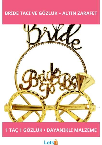 Altın Renkli Bride Yazılı Taç ve Bride To Be Yazılı Gözlük Seti