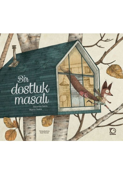 Bir Dostluk Masalı (Ciltli)