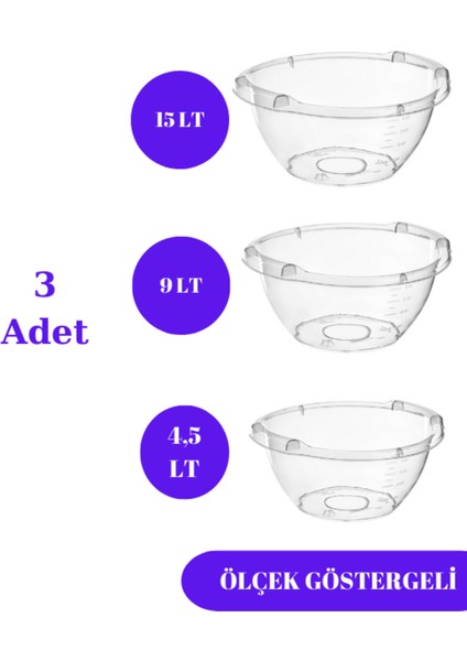 Şeffaf Badya Leğen Ölçek Göstergeli 3 Adet (15 Lt - 9 Lt - 4,5 Lt)