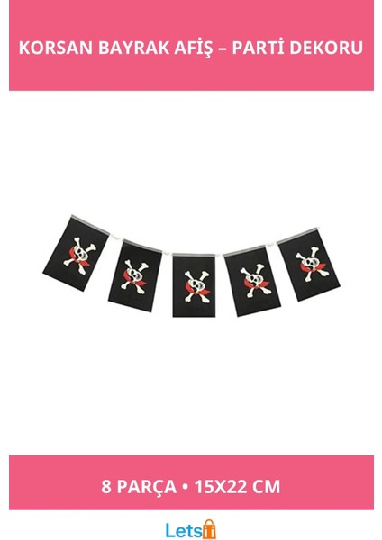 Korsan Temalı Parti Bayrakları 8'li Set 15X22 cm