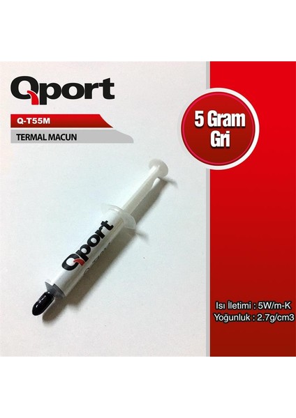 Qport Q-T55M 5 Gram 5W/M-K 2.7/cm3 Termal Macun