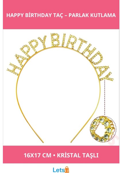 Altın Renk Kristal Taşlı Parlak Happy Birthday Taç
