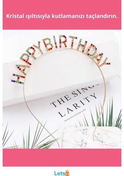 Renkli Kristal Taşlı Lüks Happy Birthday Taçı 16X17 cm fiyatları