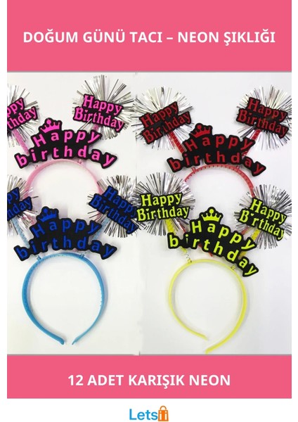 Neon Renk Doğum Günü Tacı 12 Adet Parti Taç