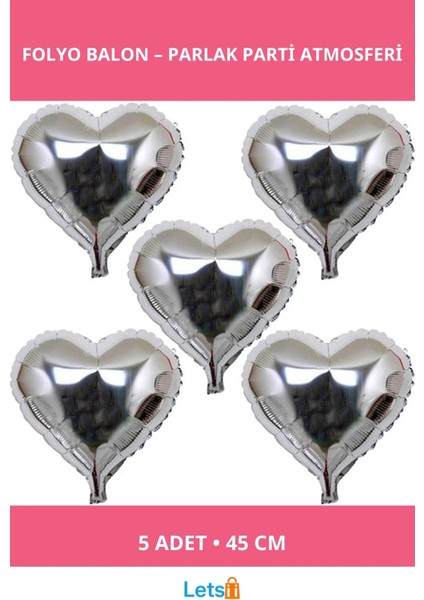Kalp Şeklinde Gümüş Folyo Balon 5 Adet 45 cm Parti Süsleme