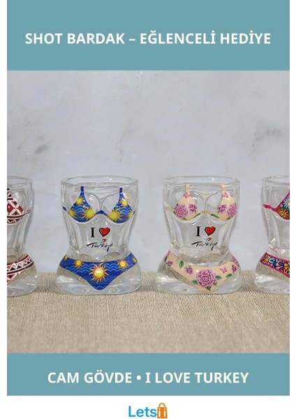 Vücut Tasarımı Eğlenceli Cam Shot Bardak I Love Turkey Temalı