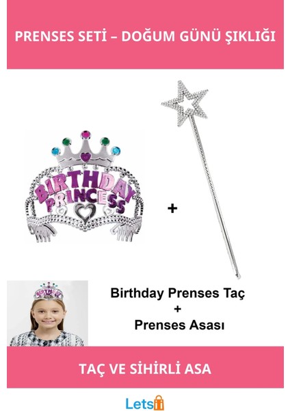 Kız Çocuk Doğum Günü Prenses Taç ve Sihirli Asa Seti