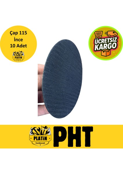 Pht 115MM Cırt Zımpara Altlığı Ince ( 10 Adet ) PLT28001155 fırsatları