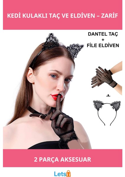 Siyah Dantel Kedi Kulaklı Taç ve File Eldiven Kombini Parti ve Kostüm Aksesuarı