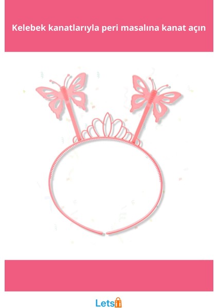 Toz Pembe Kelebek Kanadı Tacı ve Sopası fiyatları