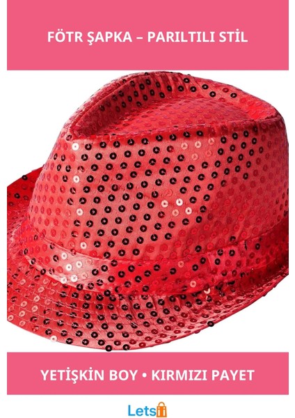 Kırmızı Payetli Fötr Şapka Yetişkin Boy