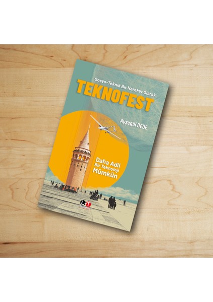 literatürk sosyo-teknik bir hareket olarak teknofest - daha adil bir teknoloji mümkün fiyatları