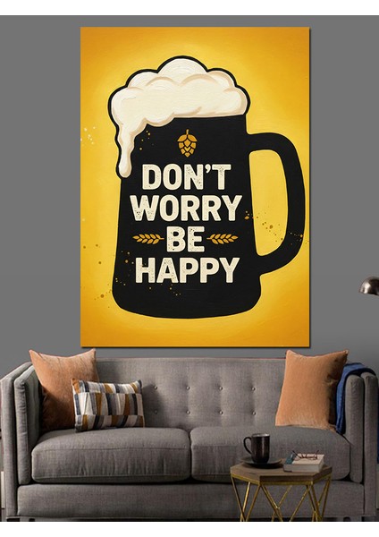 Endişelenme Mutlu Ol Dekoratif Kanvas - Mdf Ahşap Tablo fiyatları
