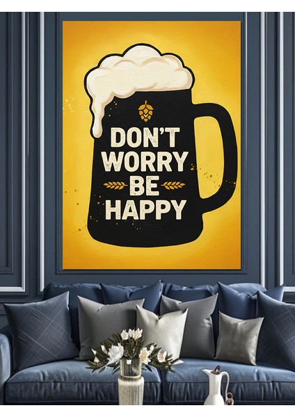 Endişelenme Mutlu Ol Dekoratif Kanvas - Mdf Ahşap Tablo fırsatları