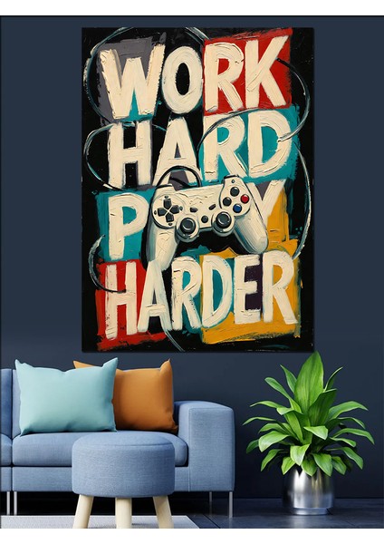 Sıkı Çalış Kazan Afişi Dekoratif Kanvas - Mdf Ahşap Tablo modelleri