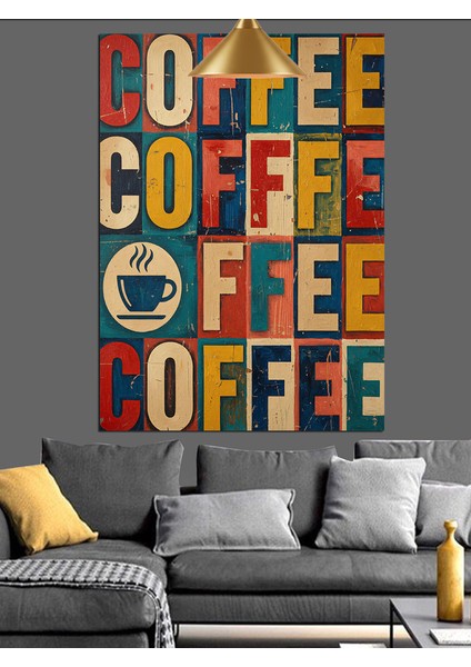 Art Arda Kahve Yazıları Dekoratif Kanvas - Mdf Ahşap Tablo