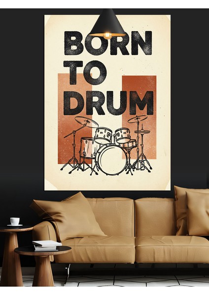 Bateri Çalmak Için Doğan Yazılı Bateri Afişi Dekoratif Kanvas - Mdf Ahşap Tablo modelleri