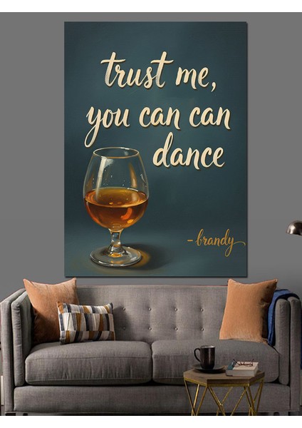 Güven Bana Dans Edebilirsin Dekoratif Kanvas - Mdf Ahşap Tablo fiyatları