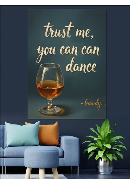 Güven Bana Dans Edebilirsin Dekoratif Kanvas - Mdf Ahşap Tablo indirimleri
