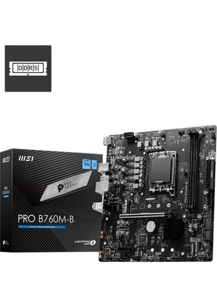 Msı Pro B760M-B Ddr4 4800MHZ 1xhdmı 1xm.2 USB 3.2 Matx 1700P (12. / 13. ve 14. Nesil Işlemci Uyumlu)