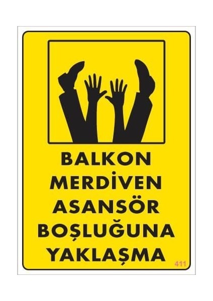Boşluğa Yaşlaşma Uyarı Levhası 25X35 KOD:411