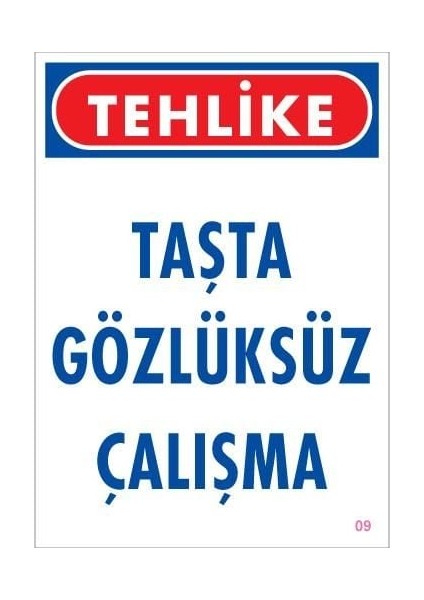Gözlüksüz Çalışma Uyarı Levhası 25X35 Kod:9