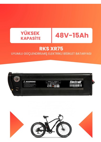 Rks XR75 Uyumlu 48V 15AH (Yüksek Kapasite) Güçlendirilmiş Elektrikli Bisiklet Bataryası