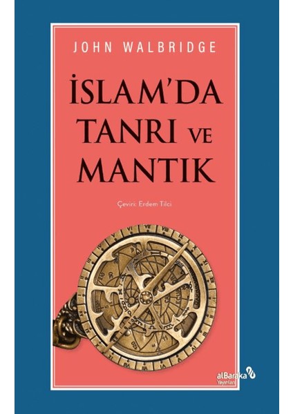 Islam'da Tanrı ve Mantık