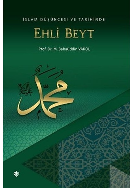 Islam Düşüncesi ve Tarihinde Ehli Beyt