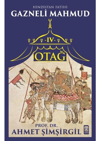 Otağ Iv: Gazneli Mahmud