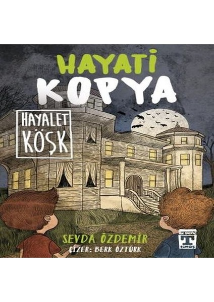 Hayati Kopya Hayalet Köşk