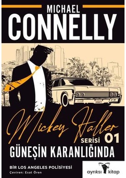 Güneşin Karanlığında - Mickey Haller Serisi