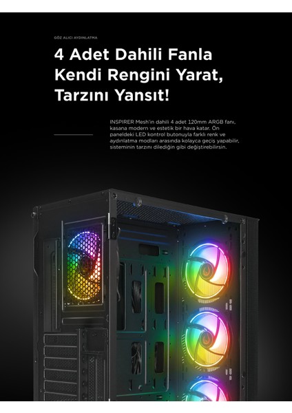 Inspirer Mesh Siyah 4X120MM Argb Fanlı 650W 80Plus Midt- Atx Gaming Oyuncu Kasası