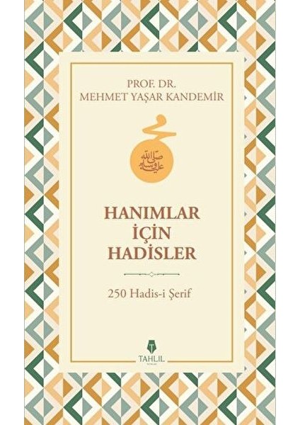 Hanımlar Için Hadisler