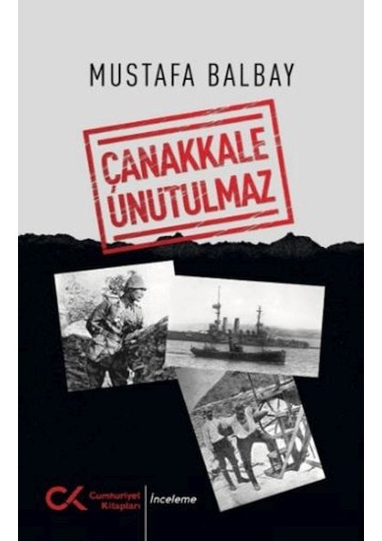Çanakkale Unutulmaz