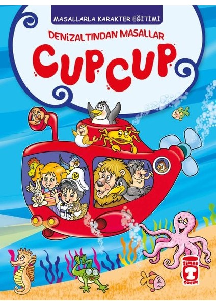 Deniz Altından Masallar - Cup Cup