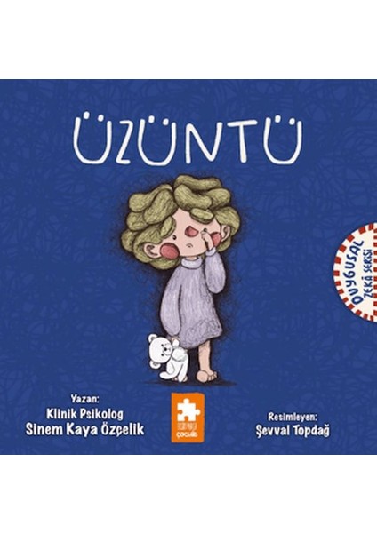 Üzüntü - Duygusal Zeka Serisi