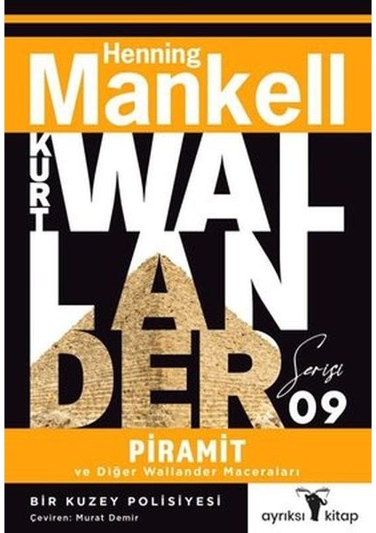 Piramit ve Diğer Wallander Maceraları - Kurt Wallander Serisi