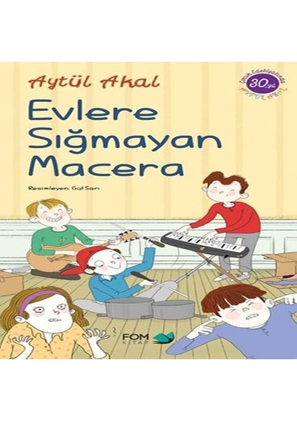 Evlere Sığmayan Macera