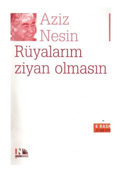Rüyalarım Ziyan Olmasın