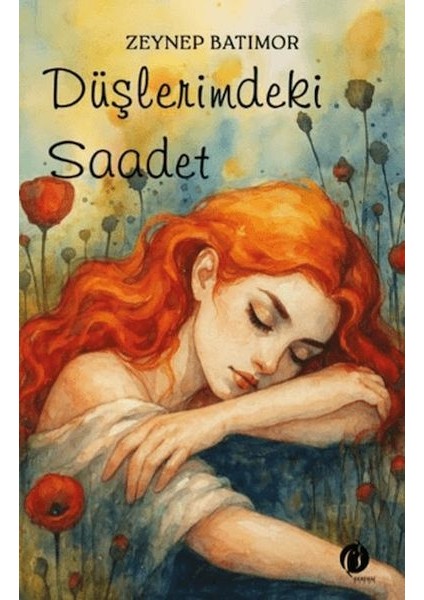 Düşlerimdeki Saadet