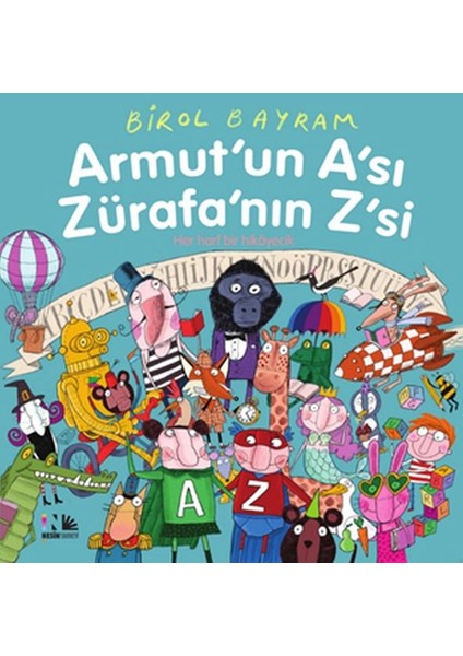 Armut'un A'sı Zürafa'nın Z'si