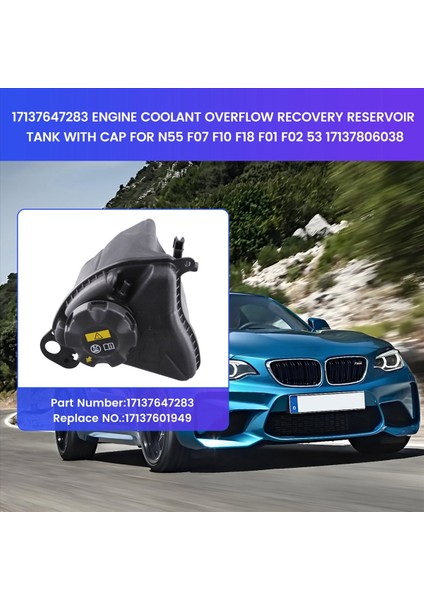 17137647283 Motor Soğutucu Taşma Kurtarma Rezervuar Tankı Bmw N55 F07 F10 F18 F01 F02 53 17137806038 (Yurt Dışından) fırsatları