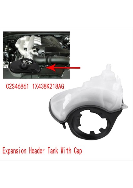 Jaguar X-Type C2S46861 1X438K218AG Için Cap ile Radyatör Soğutucu Genişletme Başlık Tankı (Yurt Dışından) fiyatları