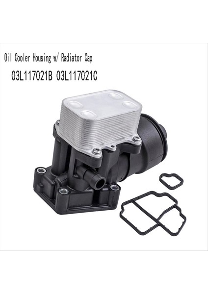 Audi Koltuğu Için Radyatör Kapağı ile Yağ Soğutucu Muhafazası Ibiza Spor Çift Vw Jetta 03L117021B 03L117021C (Yurt Dışından)