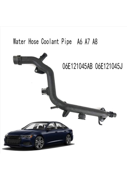 2x Araç Motoru Soğutma Radyatör Borusu Su Hortum Soğutucu Borusu Audi A6 A7 A8 06E121045AB 06E121045J (Yurt Dışından) modelleri
