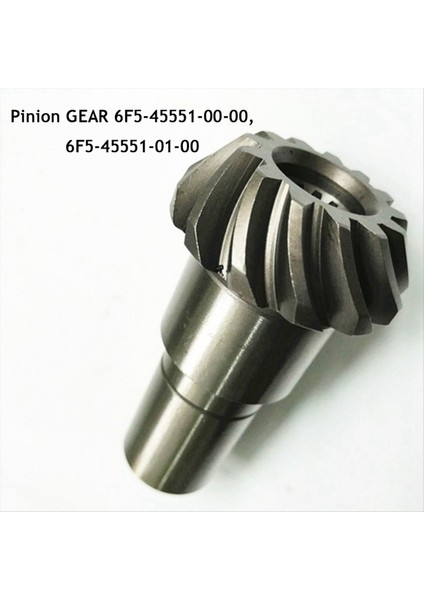 Dışişli Dişli 6F5-45551-00-00 6F5-45551-01-00 Yamaha 40HP E40 Tekne Motoru Için Pinyon Dişli (Yurt Dışından) fiyatları